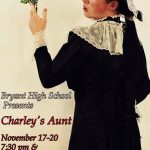 Bryant HS Drama Presents "Charley's Aunt" Nov 17-20