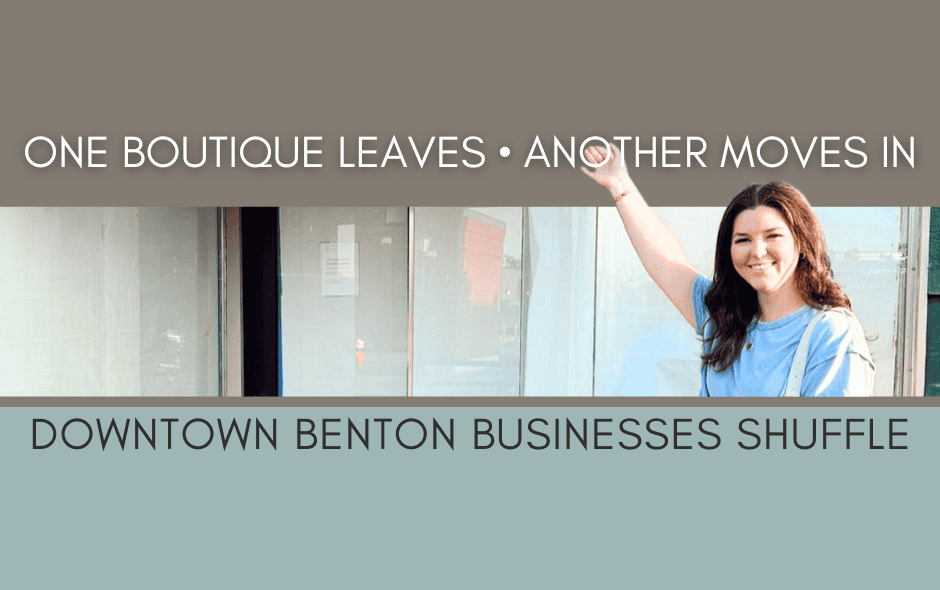 One boutique leaves another moves in Downtown Benton businesses