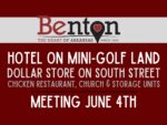 Benton commission to consider a new hotel, dollar store, chicken restaurant and more on June 4th