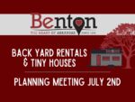 Benton commission to consider tiny houses & back yard rentals; Meeting July 2nd