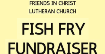 "Friends" Fish Fry Fundraiser on Saturday July 27th