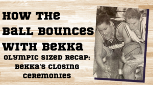 Olympic Sized Updates: Bekka's Closing Ceremonies and all the Arkansas Athletes