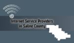 Browse the list of Internet Service Providers in Saline County