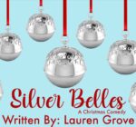 Royal Theatre to host Silver Belles - a Christmas Comedy - Dec 5-15