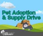 Library to host pet adoption and supply drive on Saturday