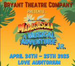 Bryant Theatre brings the jungle to life with Madagascar: A Musical Adventure Jr.; April 24-25